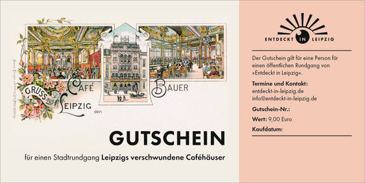 Gutschein - Stadtrundgang - Motiv Leipzigs verschwundene Caféhäuser